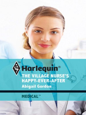cover image of The Village Nurse's Happy-Ever-After